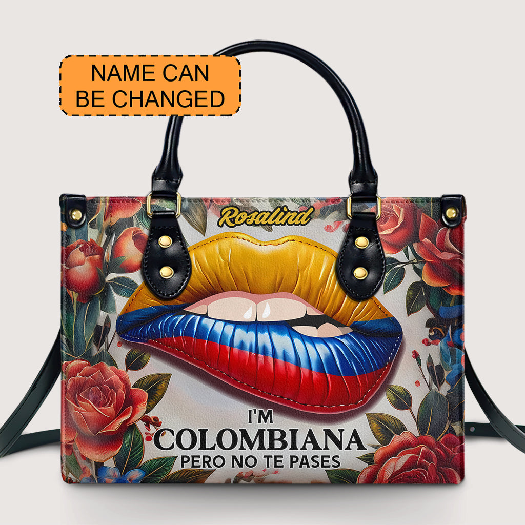 I'm Colombiana Pero No Te Pases - Personalized Leather Handbag - Customize Gift For Her COL04