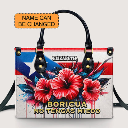 Boricua No Tengas Miedo - Personalized Leather Handbag - Customize Gift For Her BOR03