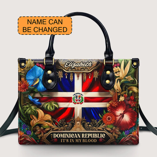 Dominican Republic It's in my blood - Personalized Leather Handbag - Customize Gift For Her DOM07