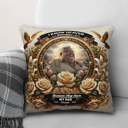 I know Heaven - Personalized Throw Pillow PL02