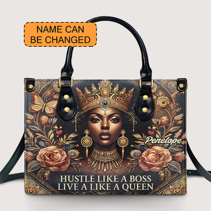 HUSTLE LIKE A BOSS LIVE A LIKE A QUEEN - Personalized Leather Handbag - Customize Gift For Her BLQ06