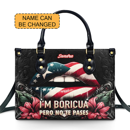 I'm Boricua - Personalized Leather Handbag PUE01