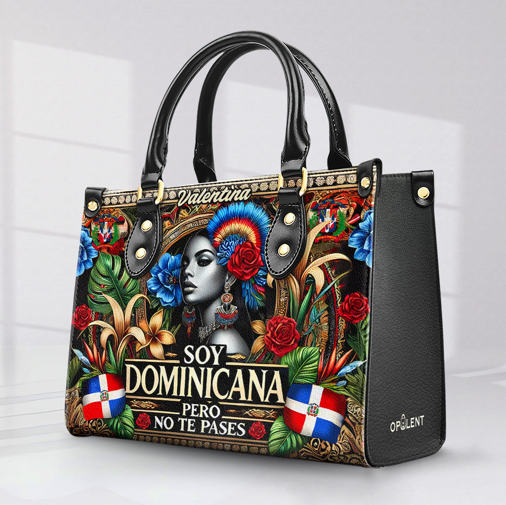 Soy Dominicana pero no te pases - Personalized Leather Handbag - Customize Gift For Her DOM06