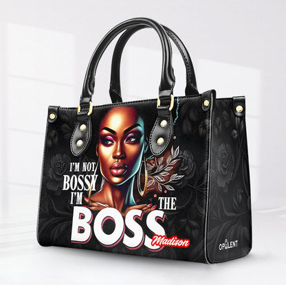 I'm Not Bossy I'm The Boss - Personalized Leather Handbag WOM35 - OpulentPurse