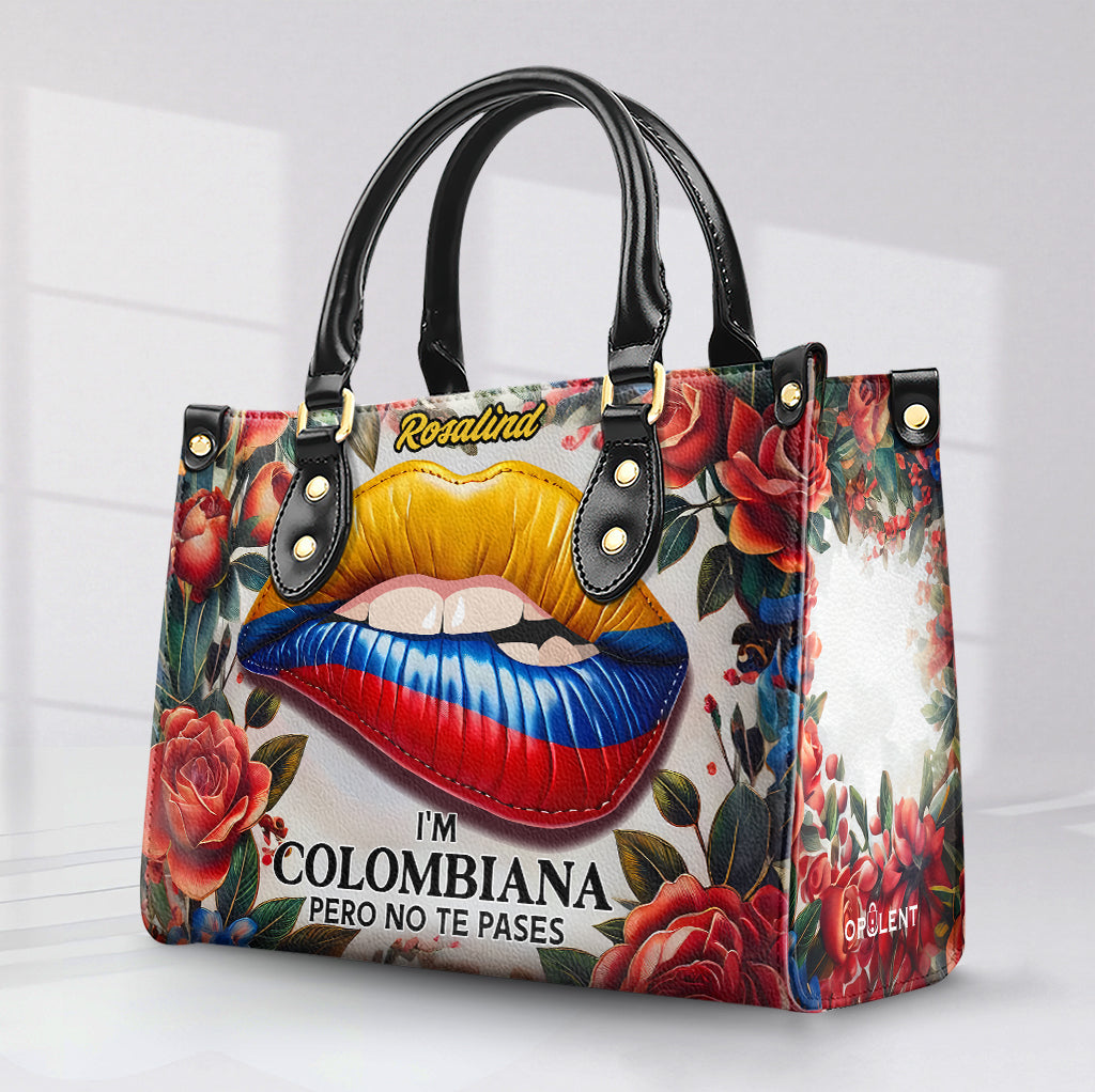 I'm Colombiana Pero No Te Pases - Personalized Leather Handbag - Customize Gift For Her COL04