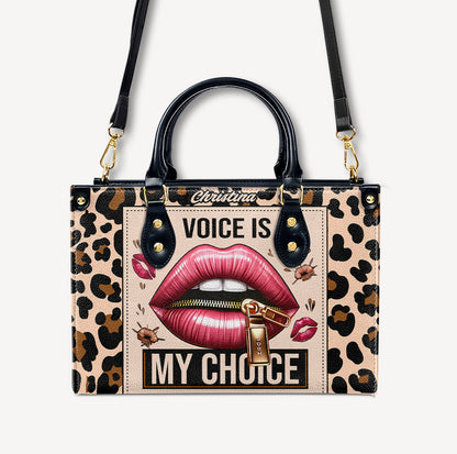 Voice is my choice - Personalized Leather Handbag - Customize Gift For Her LEO03