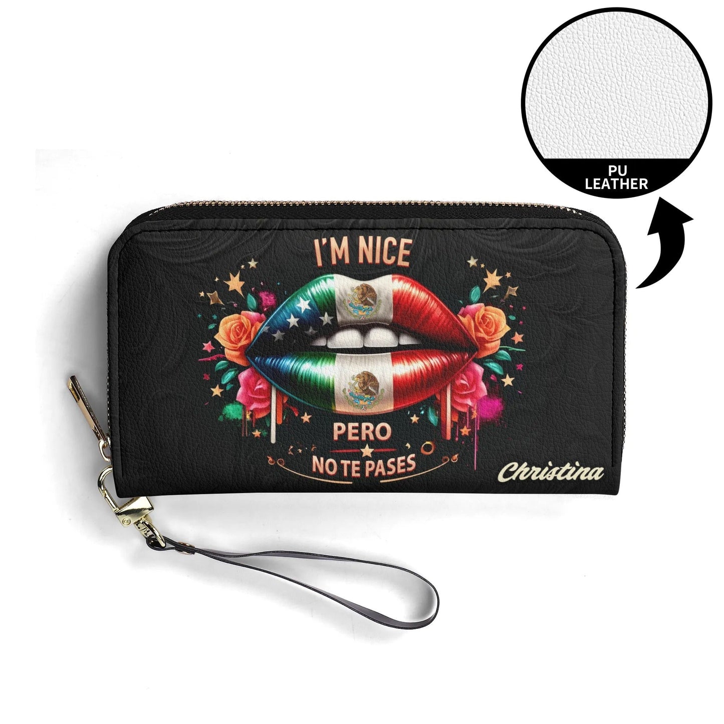 I'm Nice Pero no te Pases - Personalized Leather Clutch Purse MEX01C