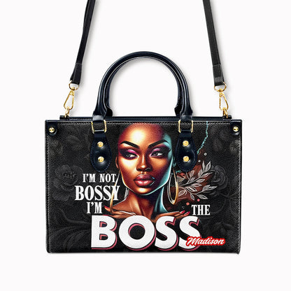 I'm Not Bossy I'm The Boss - Personalized Leather Handbag WOM35 - OpulentPurse