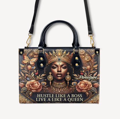 HUSTLE LIKE A BOSS LIVE A LIKE A QUEEN - Personalized Leather Handbag - Customize Gift For Her BLQ06