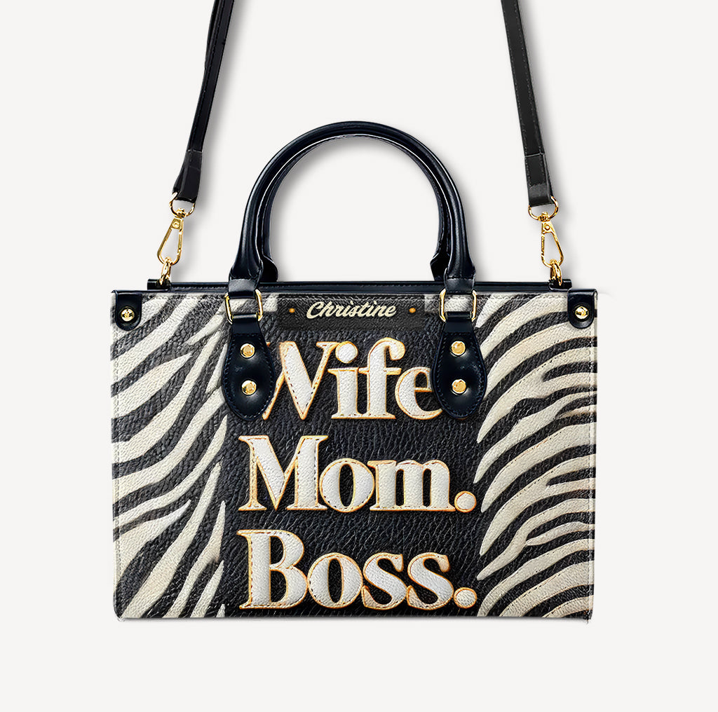 Wife Mom Boss- Personalized Leather Handbag - Customize Gift For Her WOM50