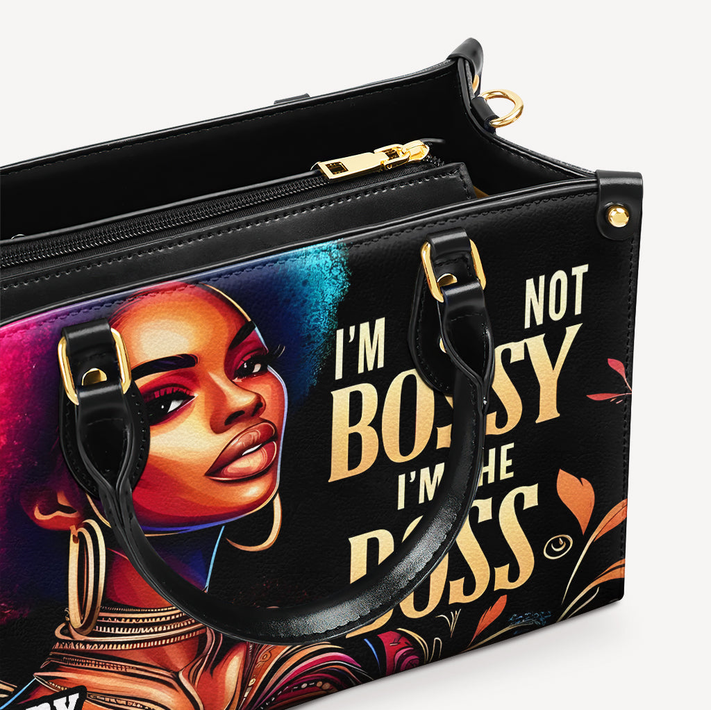 I'm Not Bossy I'm The Boss - Personalized Leather Handbag - Customize Gift For Her WOM41 - OpulentPurse