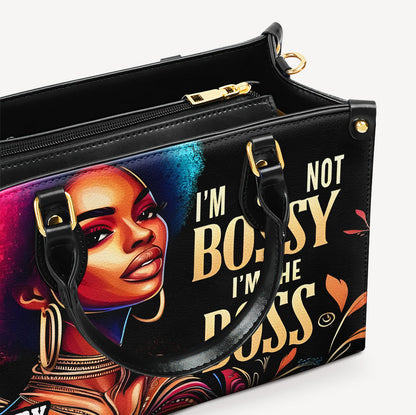 I'm Not Bossy I'm The Boss - Personalized Leather Handbag - Customize Gift For Her WOM41 - OpulentPurse