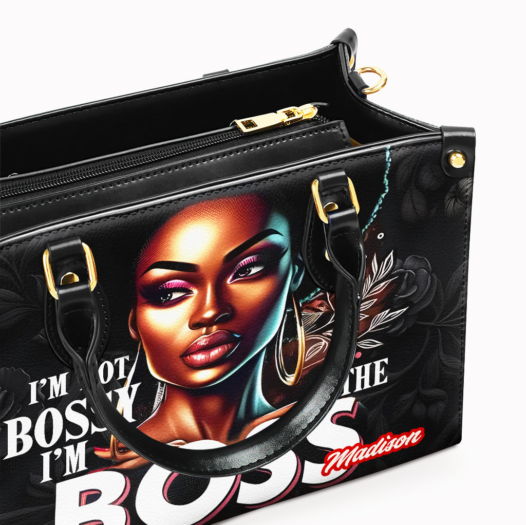 I'm Not Bossy I'm The Boss - Personalized Leather Handbag WOM35 - OpulentPurse