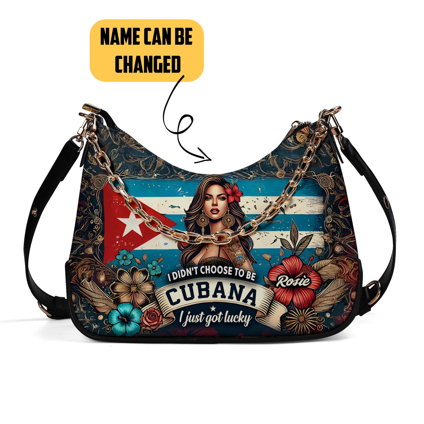 I didn't choose to be Cubana, I just got lucky - Personalized Custom Chain Crossbody Handbag -CUB01S9