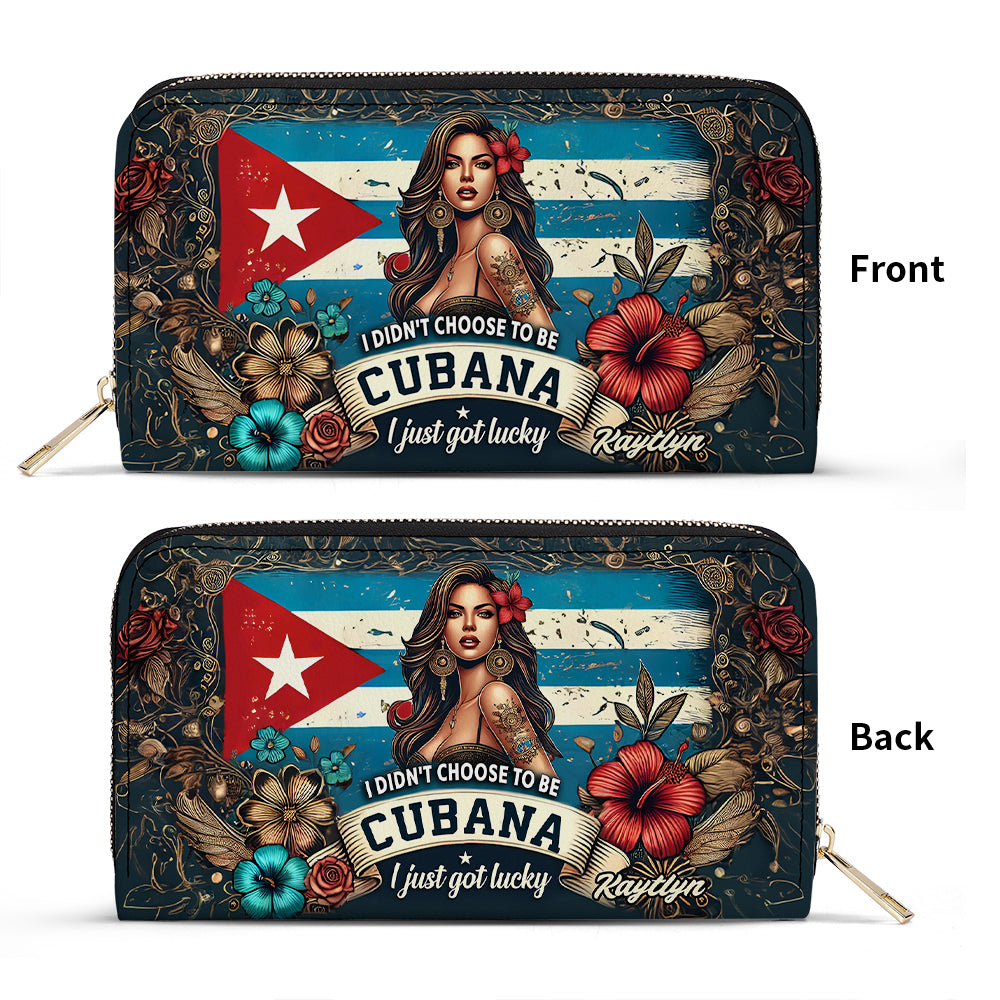 I didn't choose to be Cubana. I just got lucky - Personalized Leather Clutch Purse CUB01C