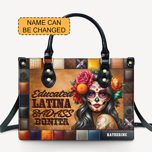 Educated Latina Badass Bonita - Personalized Leather Handbag Lat02 - OpulentPurse