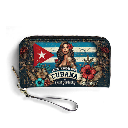 I didn't choose to be Cubana. I just got lucky - Personalized Leather Clutch Purse CUB01C