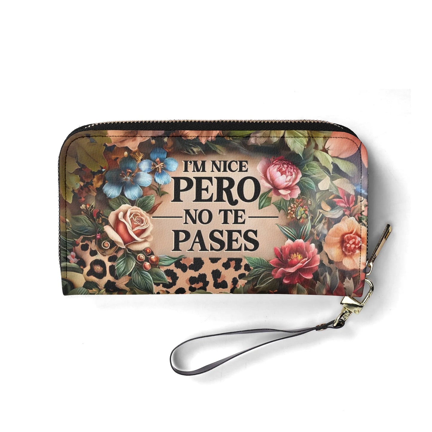 I'm Nice Pero No te Pases - Personalized Leather Clutch Purse LAT07C