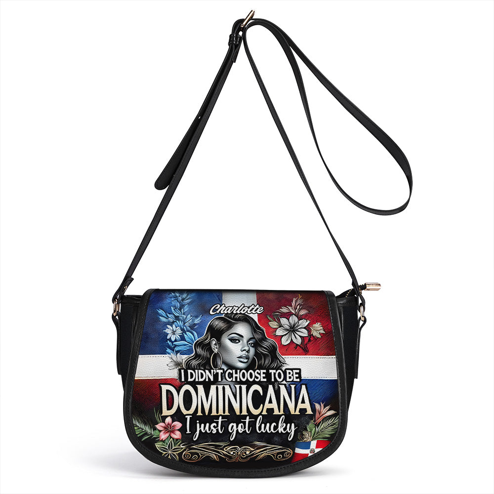 I didn't choose to be DOMINICANA. I just got lucky - Personalized Leather Saddle Cross Body Bag DOM08S5