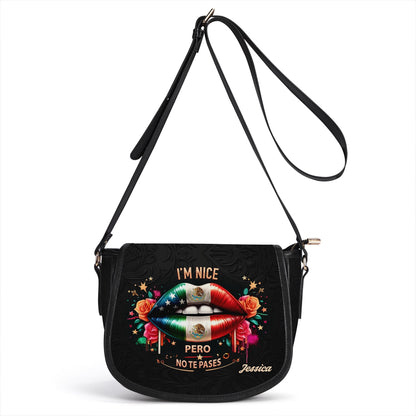 I'm Nice Pero No Te Passes - Personalized Leather Saddle Cross Body Bag MEX01S5