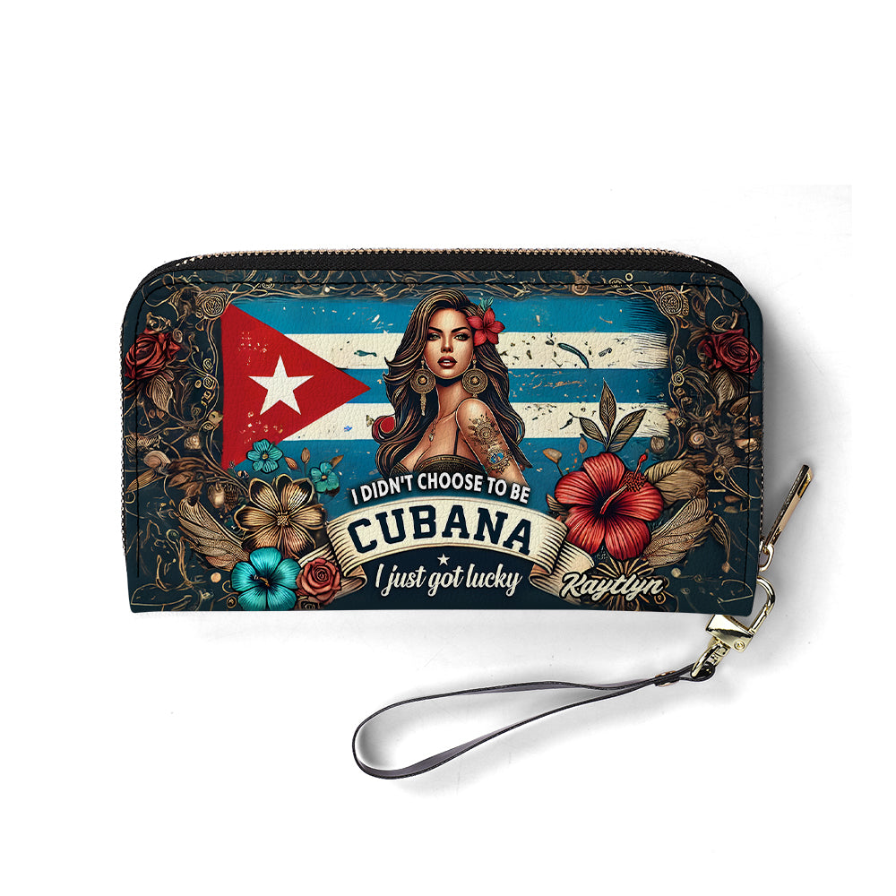 I didn't choose to be Cubana. I just got lucky - Personalized Leather Clutch Purse CUB01C