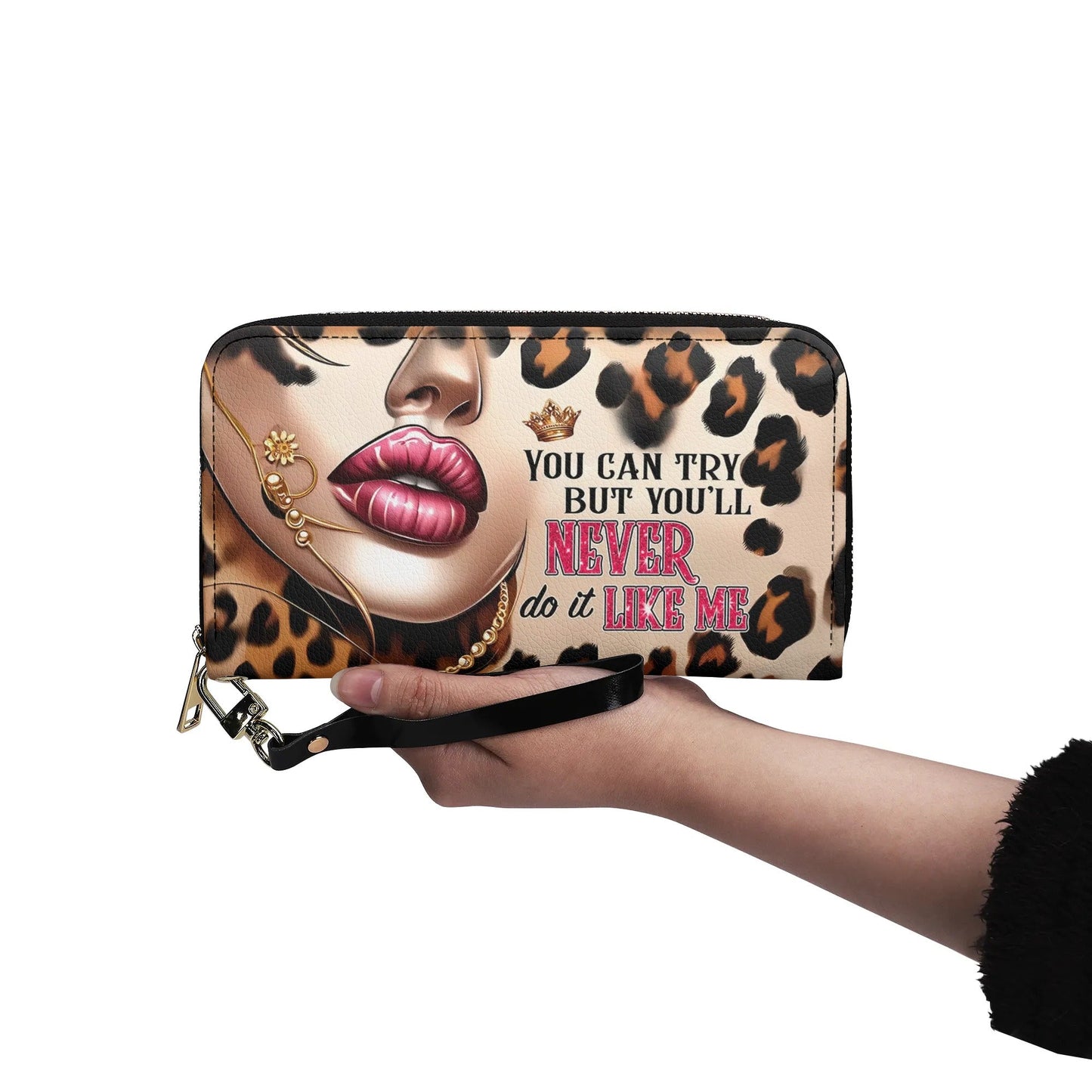 You can Try but You'll never do it like me - Personalized Leather Clutch Purse LEO04C