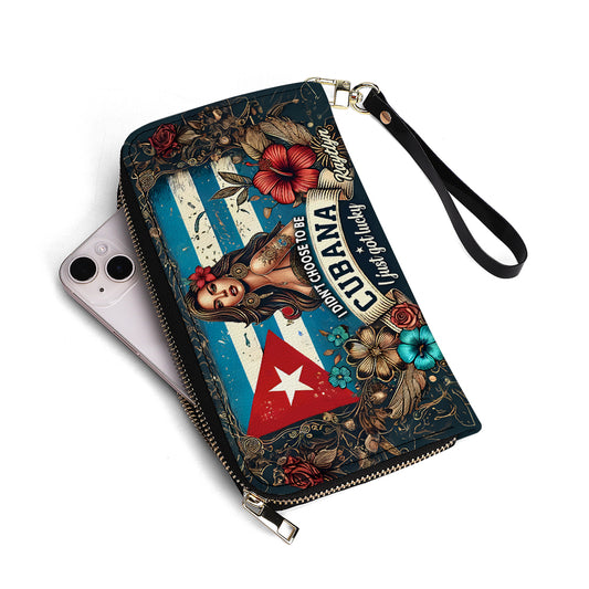 I didn't choose to be Cubana. I just got lucky - Personalized Leather Clutch Purse CUB01C