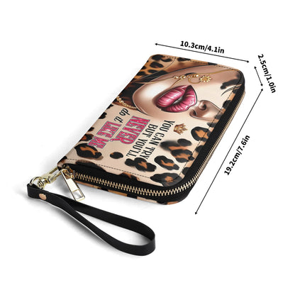 You can Try but You'll never do it like me - Personalized Leather Clutch Purse LEO04C