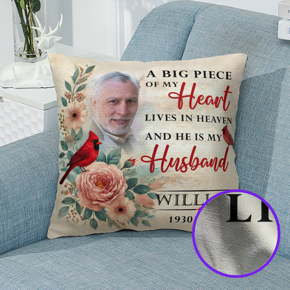 A big piece of my Heart lives in heaven - Personalized Throw Pillow PL08