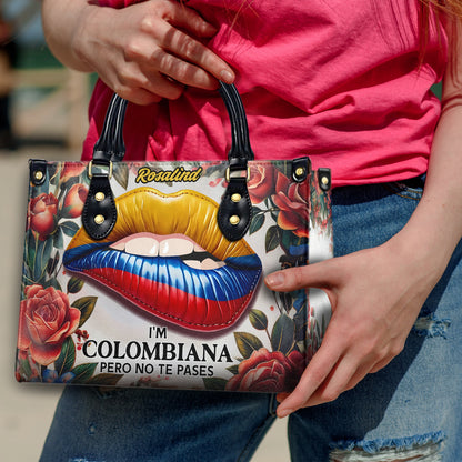 I'm Colombiana Pero No Te Pases - Personalized Leather Handbag - Customize Gift For Her COL04